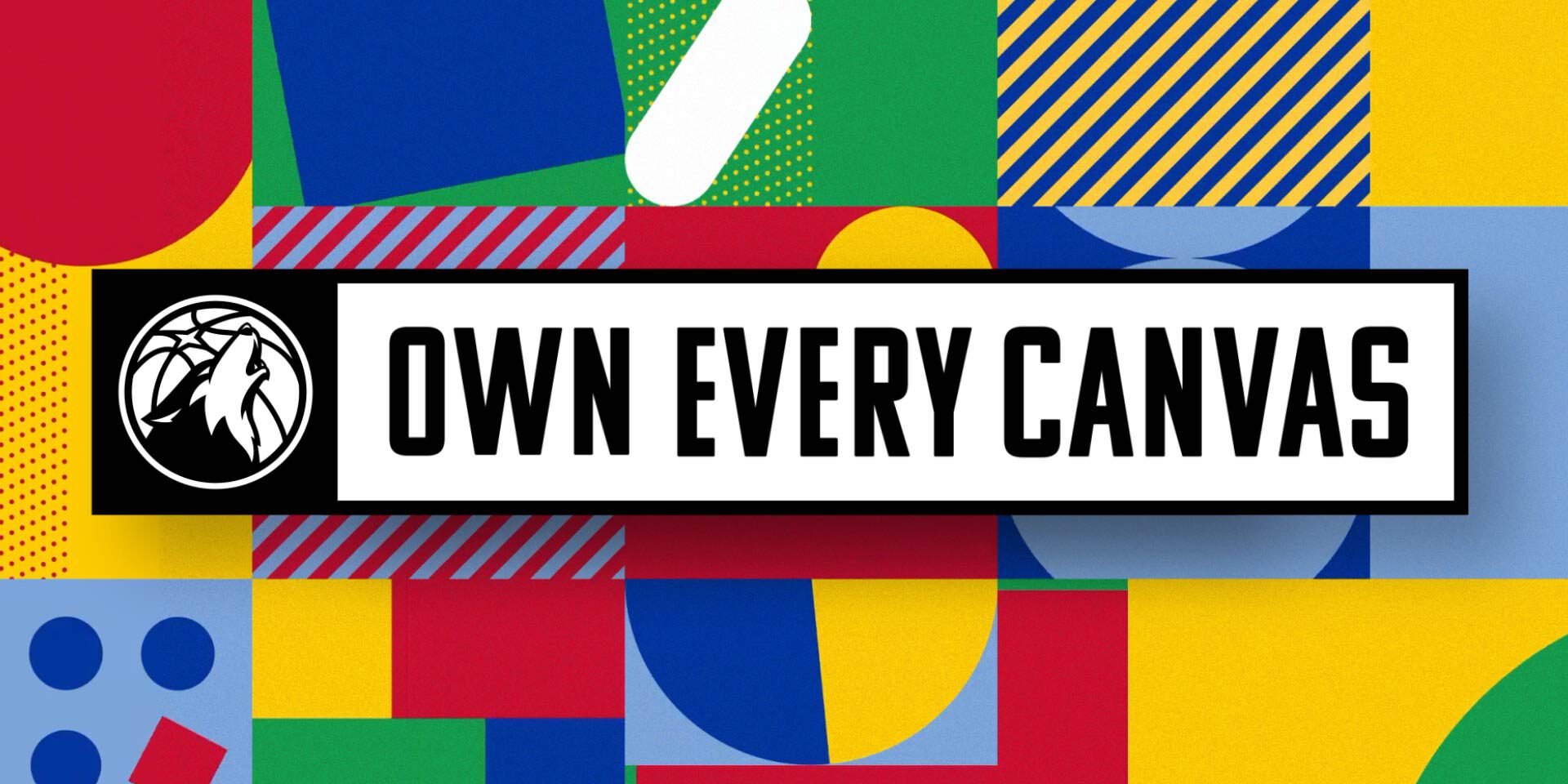 Bold text "OWN EVERY CANVAS" over colorful geometric background